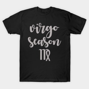 It's Virgo Season Zodiac Birthday T-Shirt